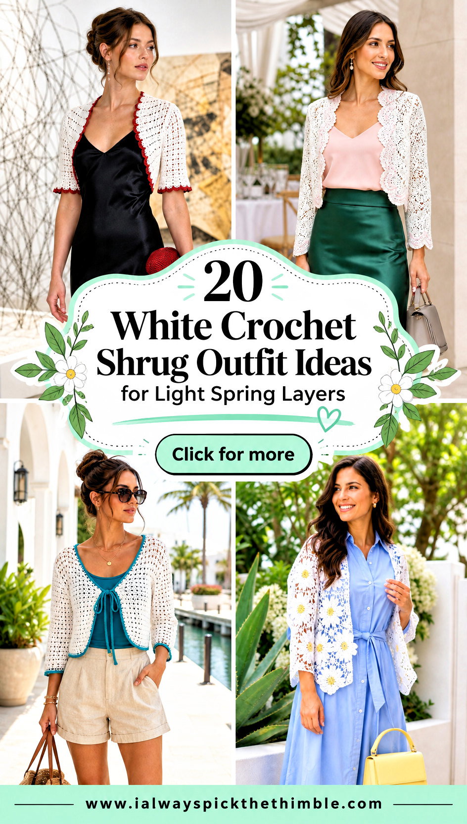 20 White Crochet Shrug Outfit Ideas for Light Spring Layers - 20 White Crochet Shrug Outfit Ideas for Light Spring Layers