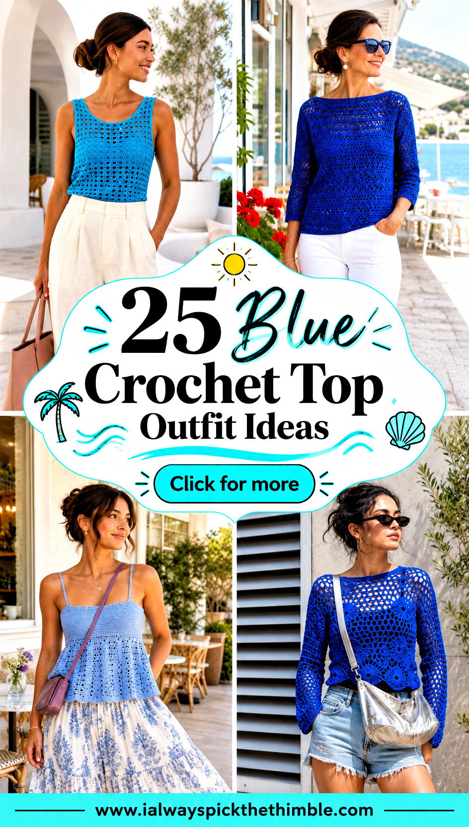 25 Blue Crochet Top Outfit Ideas for Relaxed Summer Days - 25 Blue Crochet Top Outfit Ideas for Relaxed Summer Days
