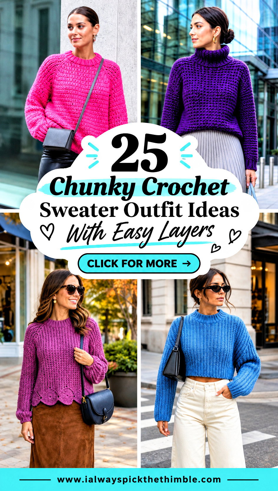 25 Chunky Crochet Sweater Outfit Ideas With Easy Layers - 25 Chunky Crochet Sweater Outfit Ideas With Easy Layers