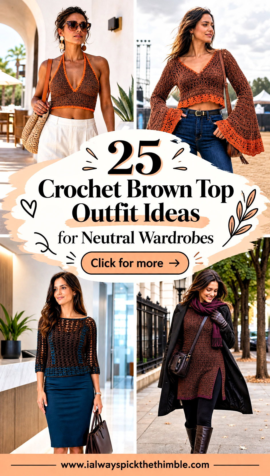 25 Crochet Brown Top Outfit Ideas for Neutral Wardrobes - 25 Crochet Brown Top Outfit Ideas for Neutral Wardrobes