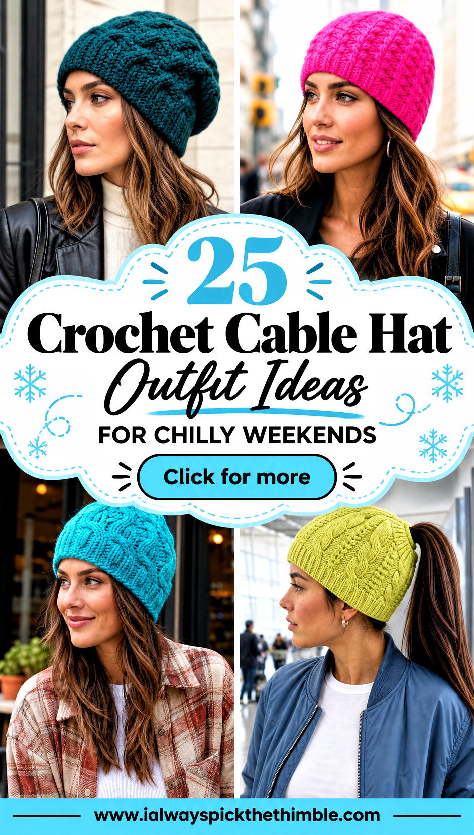 25 Crochet Cable Hat Outfit Ideas for Chilly Weekends - 25 Crochet Cable Hat Outfit Ideas for Chilly Weekends
