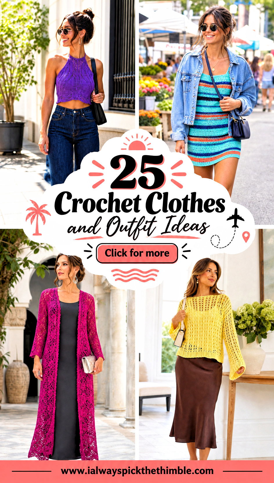 25 Crochet Clothes and Outfit Ideas for Casual Getaways - 25 Crochet Clothes and Outfit Ideas for Casual Getaways