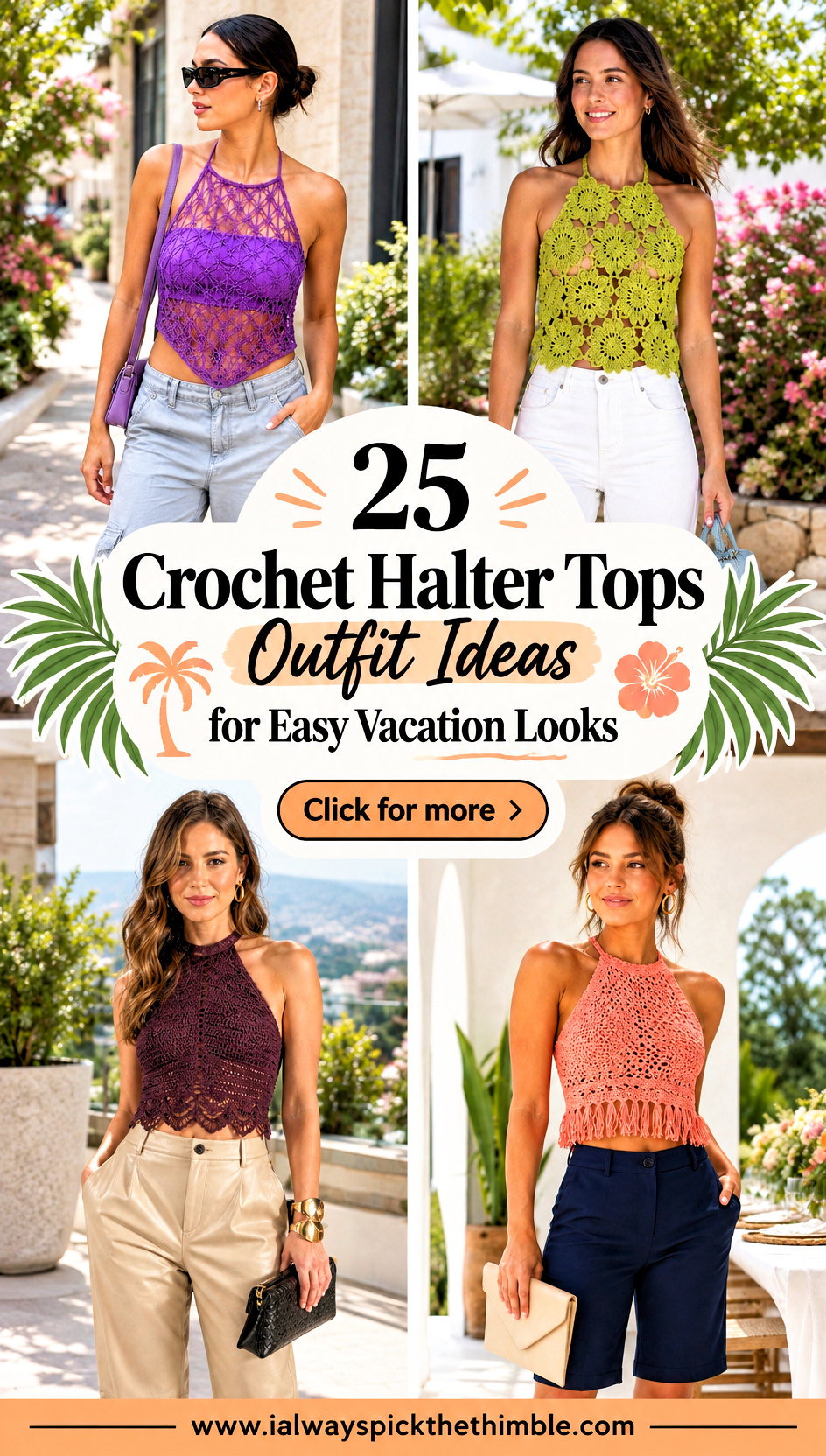 25 Crochet Halter Tops Outfit Ideas for Easy Vacation Looks - 25 Crochet Halter Tops Outfit Ideas for Easy Vacation Looks