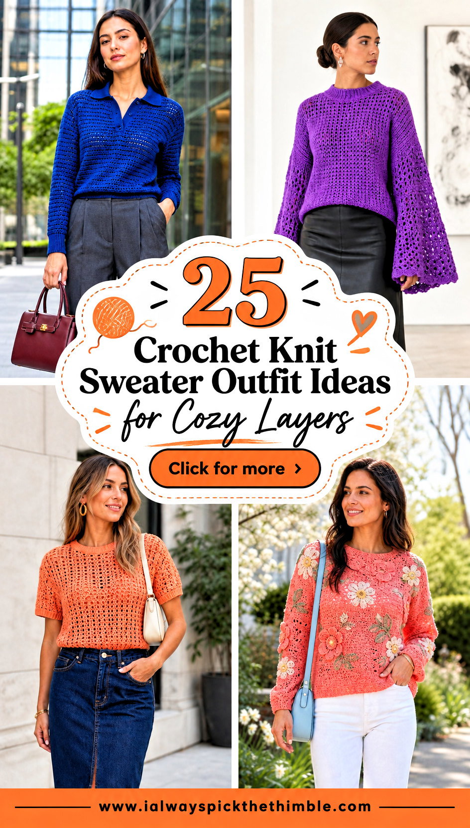 25 Crochet Knit Sweater Outfit Ideas for Cozy Layers - 25 Crochet Knit Sweater Outfit Ideas for Cozy Layers
