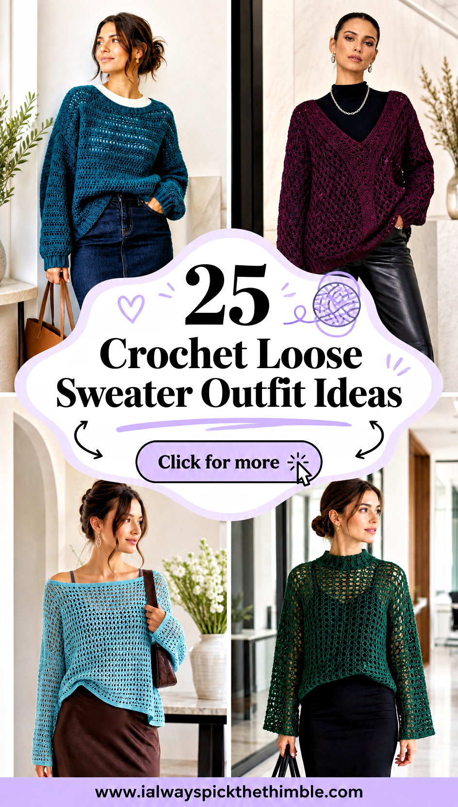 25 Crochet Loose Sweater Outfit Ideas for Relaxed Style - 25 Crochet Loose Sweater Outfit Ideas for Relaxed Style