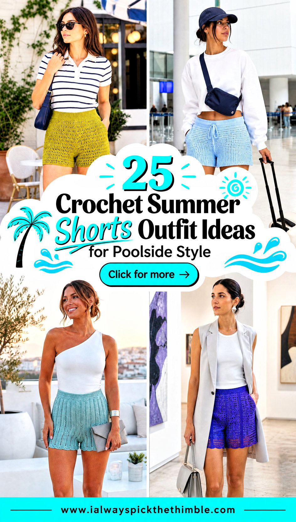 25 Crochet Summer Shorts Outfit Ideas for Poolside Style - 25 Crochet Summer Shorts Outfit Ideas for Poolside Style