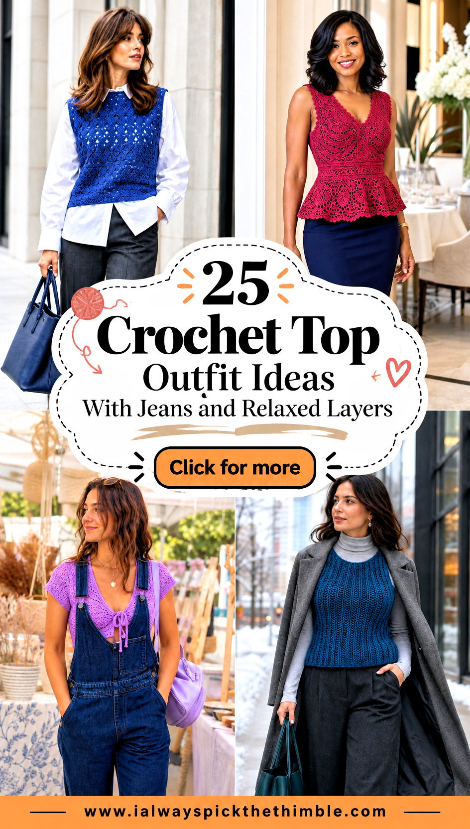 25 Crochet Top Outfit Ideas With Jeans and Relaxed Layers - 25 Crochet Top Outfit Ideas With Jeans and Relaxed Layers