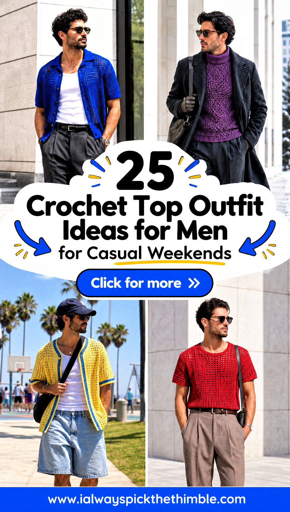 25 Crochet Top Outfit Ideas for Men for Casual Weekends - 25 Crochet Top Outfit Ideas for Men for Casual Weekends