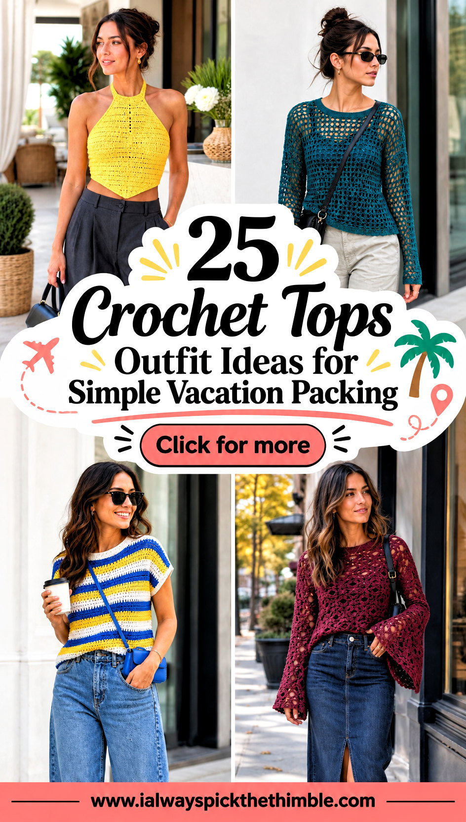 25 Crochet Tops Outfit Ideas for Simple Vacation Packing - 25 Crochet Tops Outfit Ideas for Simple Vacation Packing