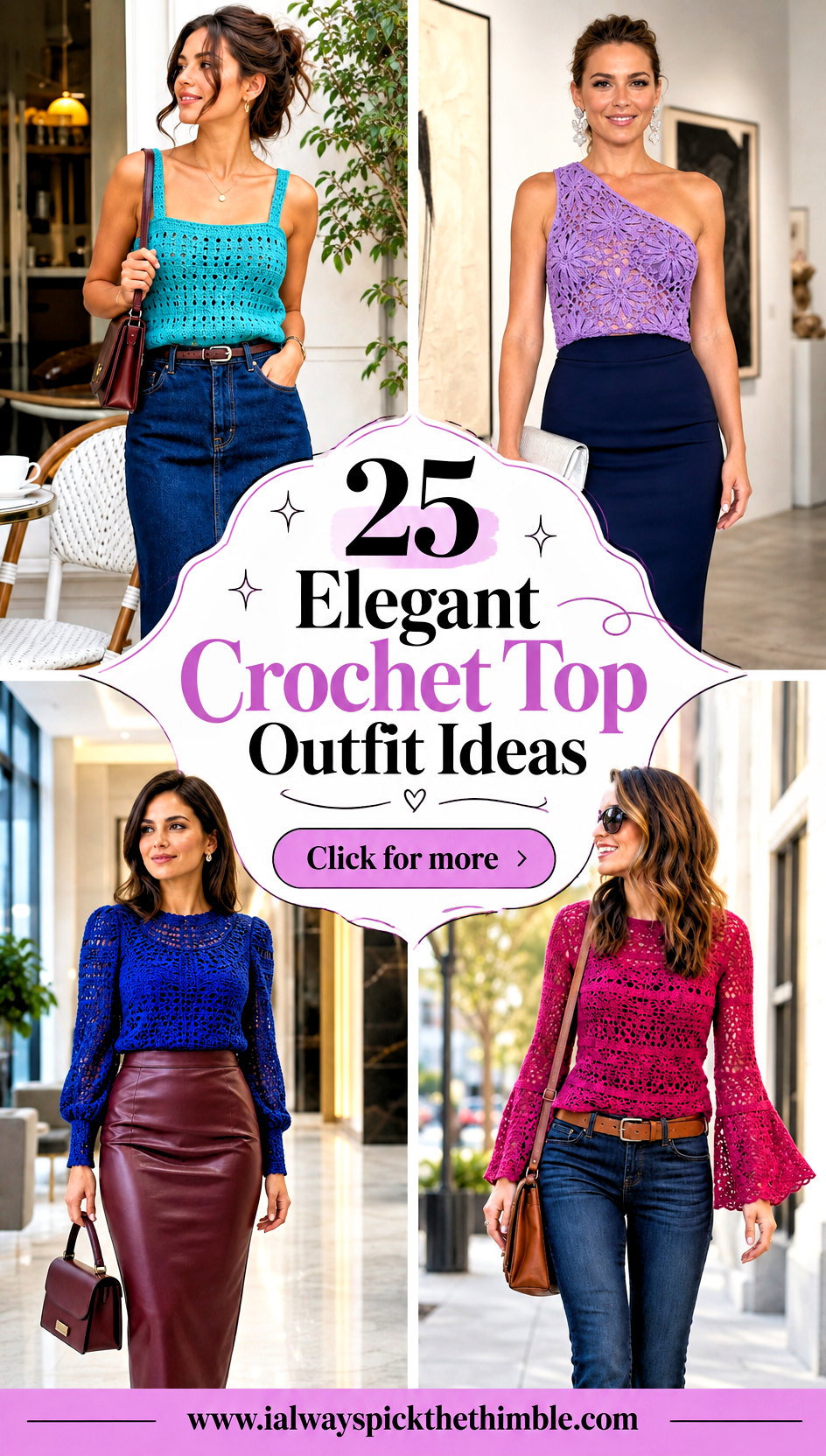 25 Elegant Crochet Top Outfit Ideas for Dressy Evenings - 25 Elegant Crochet Top Outfit Ideas for Dressy Evenings