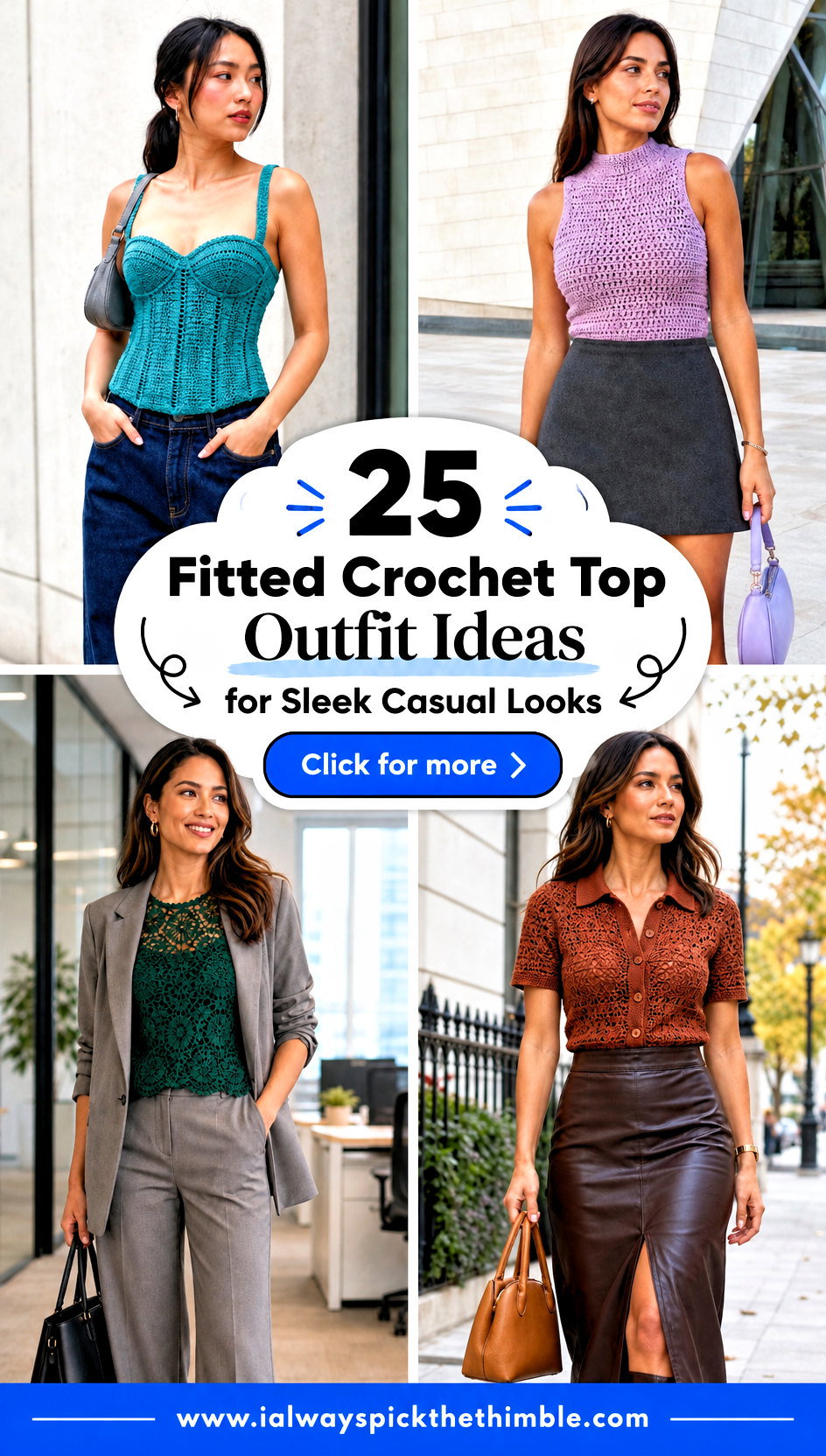 25 Fitted Crochet Top Outfit Ideas for Sleek Casual Looks - 25 Fitted Crochet Top Outfit Ideas for Sleek Casual Looks