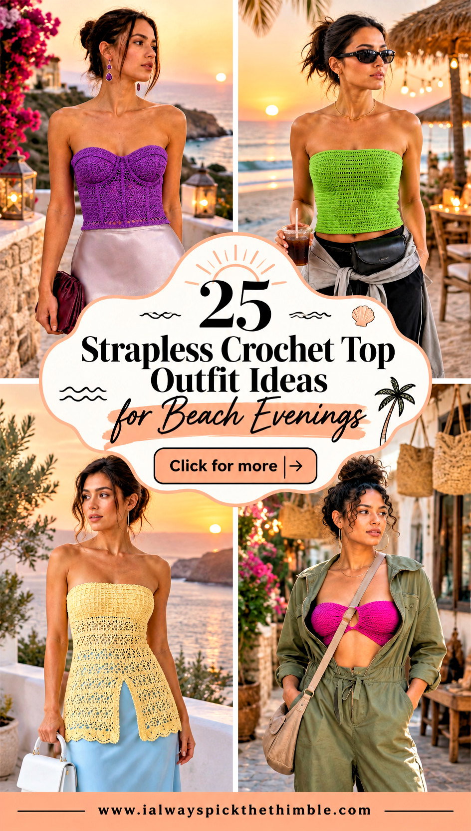 25 Strapless Crochet Top Outfit Ideas for Beach Evenings - 25 Strapless Crochet Top Outfit Ideas for Beach Evenings